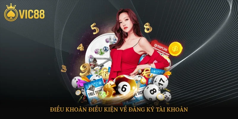 Điều khoản điều kiện về đăng ký tài khoản