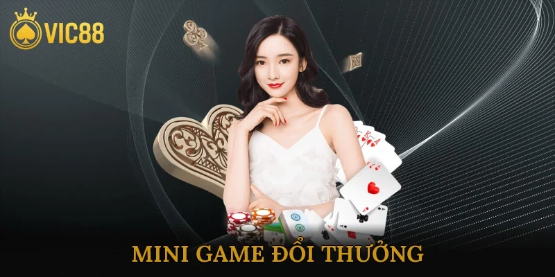 Mini Game Đổi Thưởng