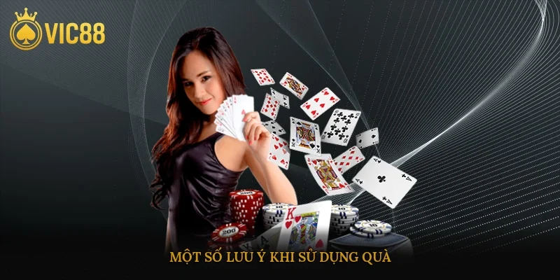 Một số lưu ý khi sử dụng quà