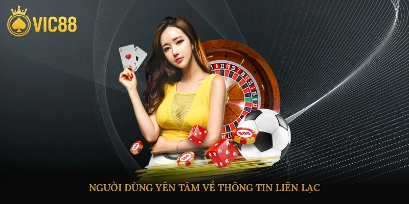 Người dùng yên tâm về thông tin liên lạc