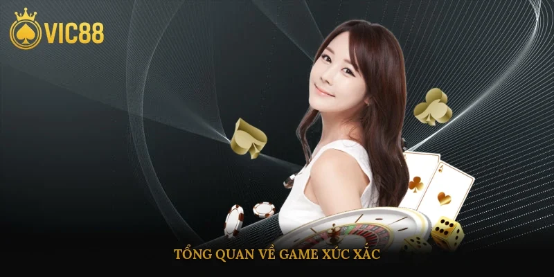Tổng quan về game xúc xắc
